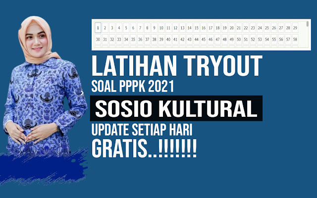 Latihan Soal Tryout PPPK 2021 Sosio Kultural Update Terbaru