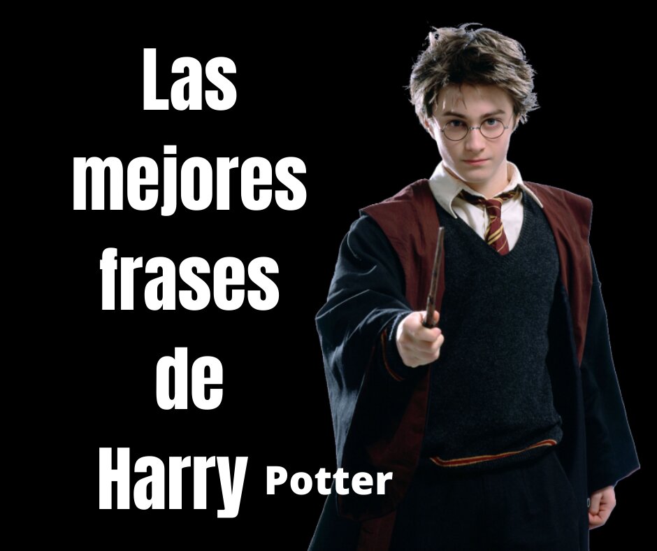 Las mejores Frases De Harry Potter