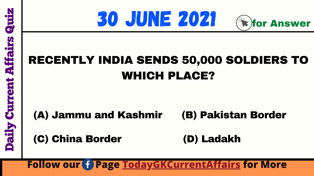 Today GK Current Affairs on 30 June 2021