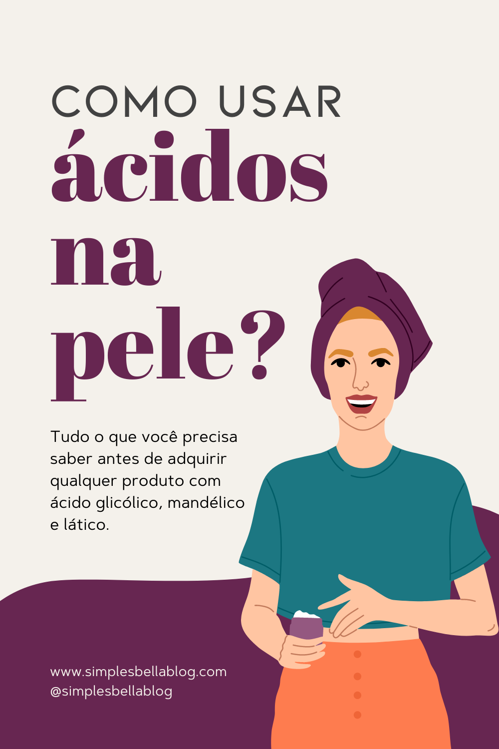 Como usar alfa-hidroxiácidos nos cuidados da pele