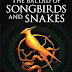 The Ballad Of Songbirds And Snakes Kindle Edition