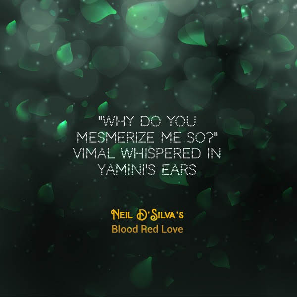 Blood Red Love by Neil D'Silva teaser - Njkinny's Blog #BookBlitz, #Giveaway: Something Old, Something New Novella Collection on Njkinny's Blog