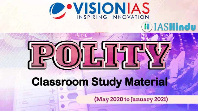 Vision IAS PT 365 Polity for Prelims 2021
