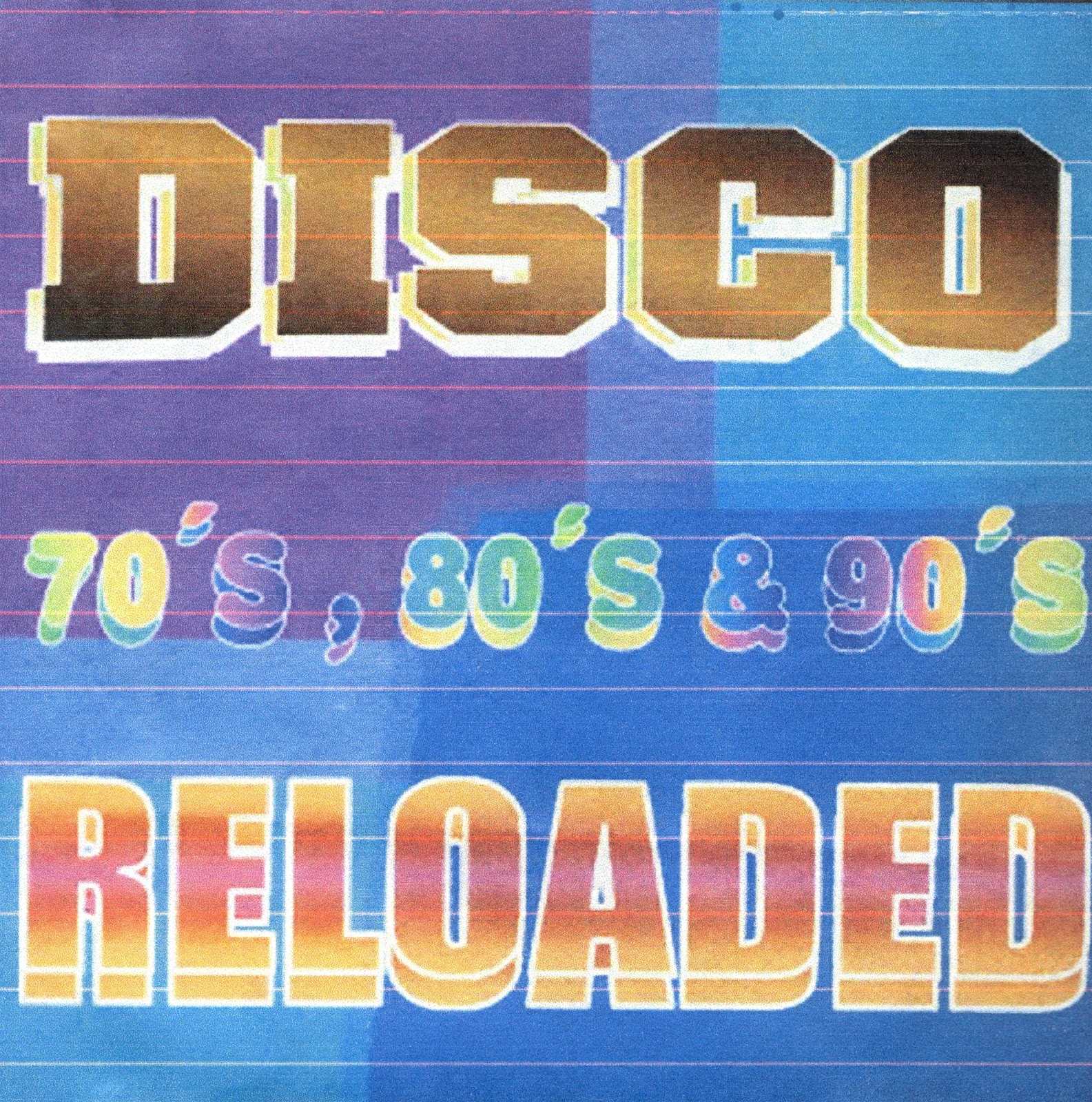 DISCO 70 S 80 S 90 S RELOADED Vol 7 2017 disco-70-s-80-s-90-s-reloaded-vol-7-2017