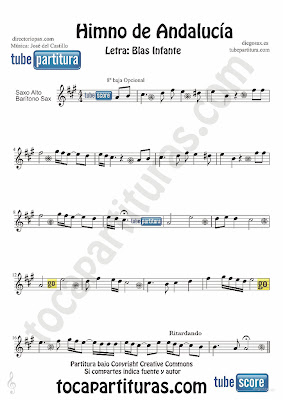 Tubepartitura Himno de Andalucía partitura para Saxofón Alto y Barítono Música de José del Castillo y con la letra de Blas Infante