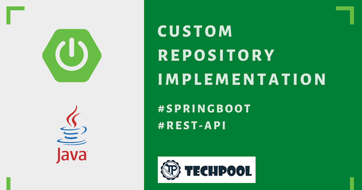 Custom Repository Implementation in SpringBoot REST API