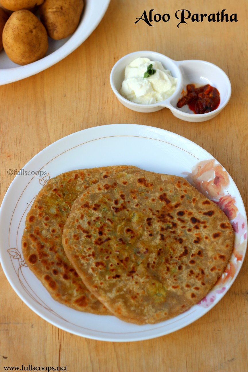 Aloo Paratha Recipe Full Scoops A food blog with easy,simple & tasty recipes!
