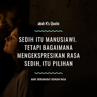 Mengelola Rasa Sedih, Marah dan Merasa Dipermalukan; Dibalik Layar KataKeren 1 Mengelola Rasa Sedih, Marah dan Merasa Dipermalukan; Dibalik Layar KataKeren