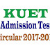 KUET - Khulna University of Engineering and Technology Admission Test Circular Notice 2017-2018 PDF Download 