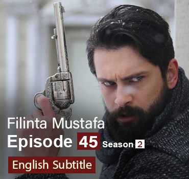 Filinta Mustafa Episode 45