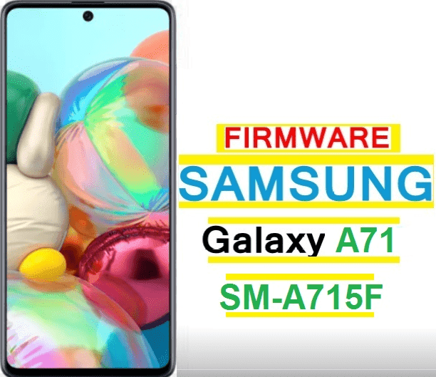 تحميل فلاشة Firmware Samsung Galaxy A71 SM-A715F