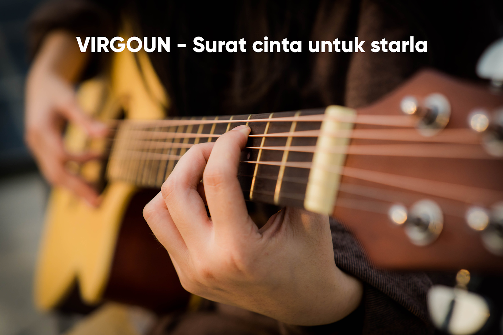 Kunci Gitar Virgoun Surat Cinta Untuk Starla Cover Akustik