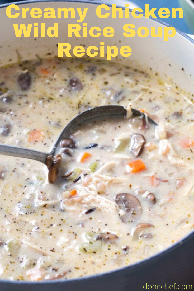 CREAMY CHICKEN WILD RICE SOUP RECIPE