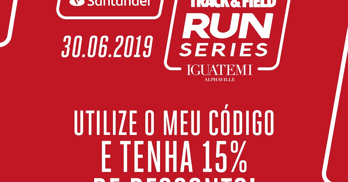 Desconto para Santander Track&Field Run Series Iguatemi Alphaville
