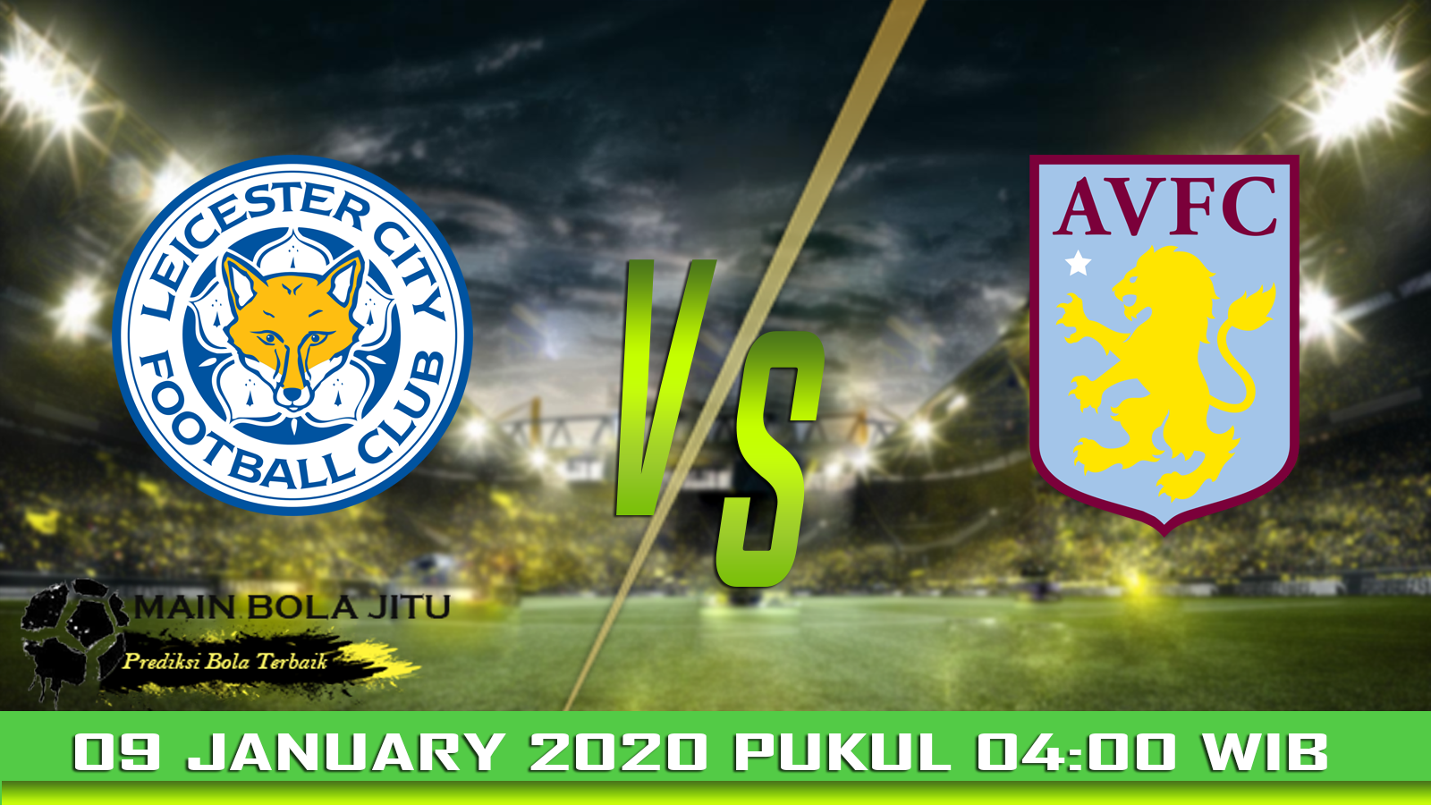 Prediksi Bola Leicester vs Aston Villa tanggal 09-01-2020