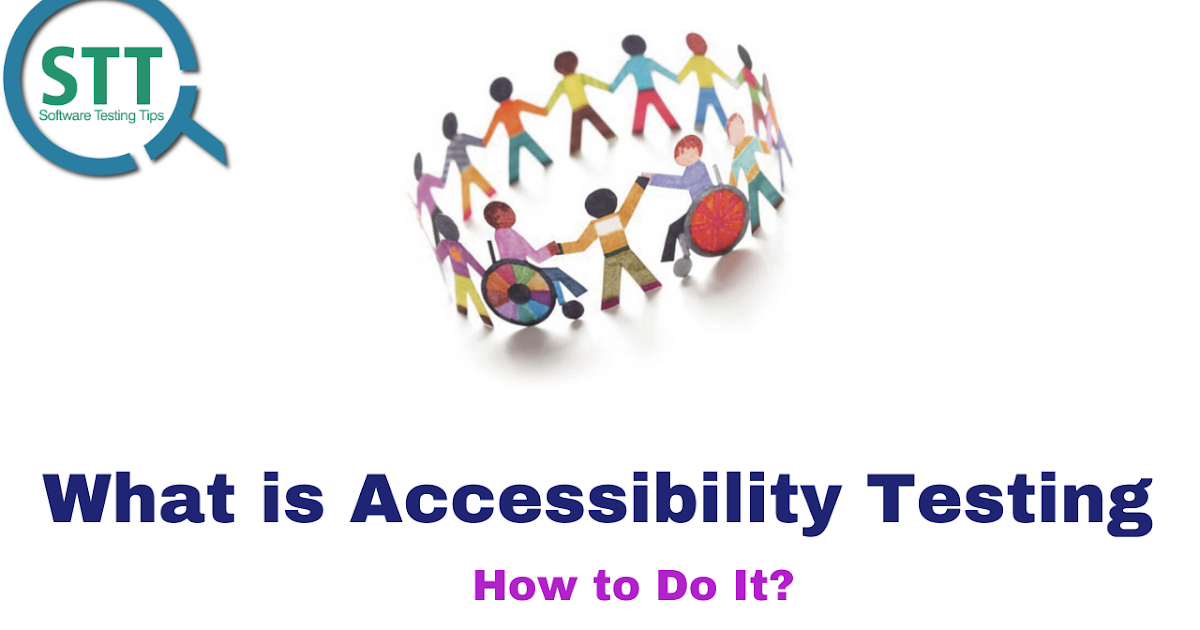 What Is Ada Accessibility Testing How To Do It Software Testing Tips