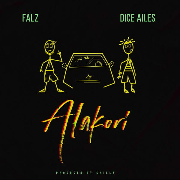 Falz x Dice Ailes – “Alakori” | | Hit Musics