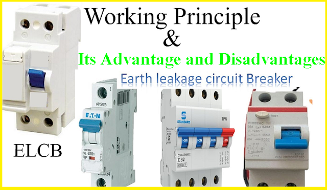 Working Principle Of Earth Leakage Circuit Breaker(ELCB) - electrical ...