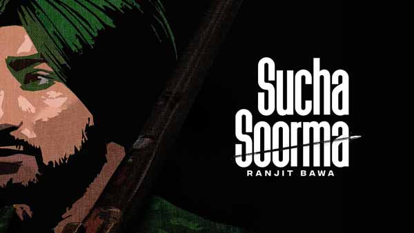 ranjit bawa sucha soorma lyrics