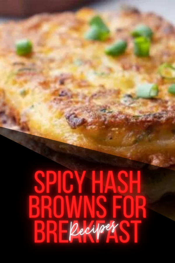 Spicy Hash Browns For Breakfast BEST RECIPES