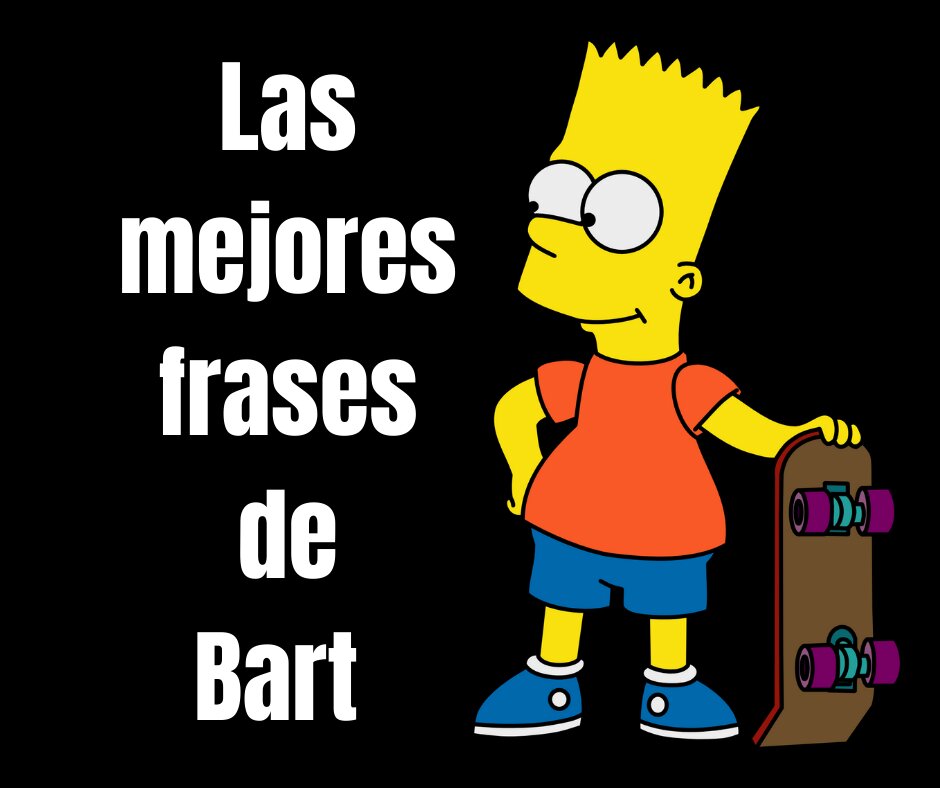 Las mejores Frases De Bart Simpson