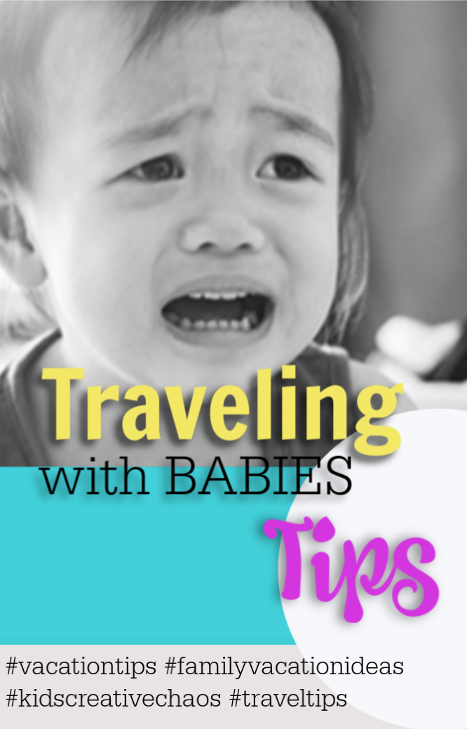 Tips for Traveling with Baby Adventures of Kids Creative Chaos
