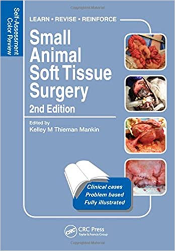 Small Animal Soft Tissue Surgery: Self-Assessment Color Review, Second Edition