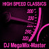 DJ MegaMix-Master - High Speed Classics (61:12)