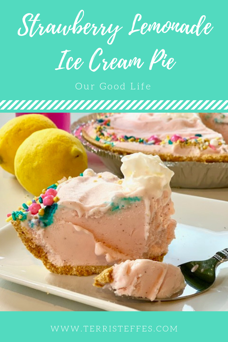 Strawberry Lemonade Ice Cream Pie Our Good Life