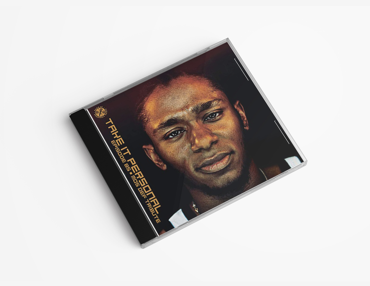 Hip-Hop Nostalgia: Take It Personal Podcast Mos Def Tribute