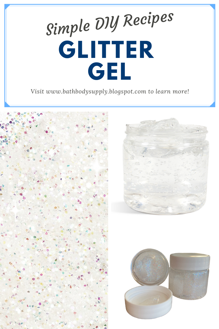 Recipe Simple Glitter Gel Company Blog