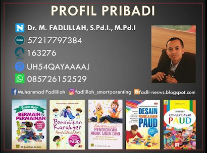 Mengenal Lebih Dekat Dr. M. Fadlillah, S.Pd.I., M.Pd.I Dosen PGPAUD Universitas Muhammadiyah Ponorogo