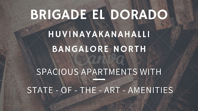 Brigade Eldorado Huvinayakanahalli North Bangalore