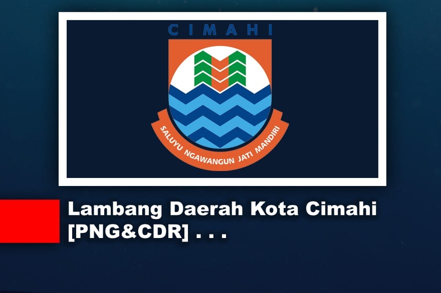 √ Logo/ Lambang Daerah Kota Cimahi CDR, PNG, JPG