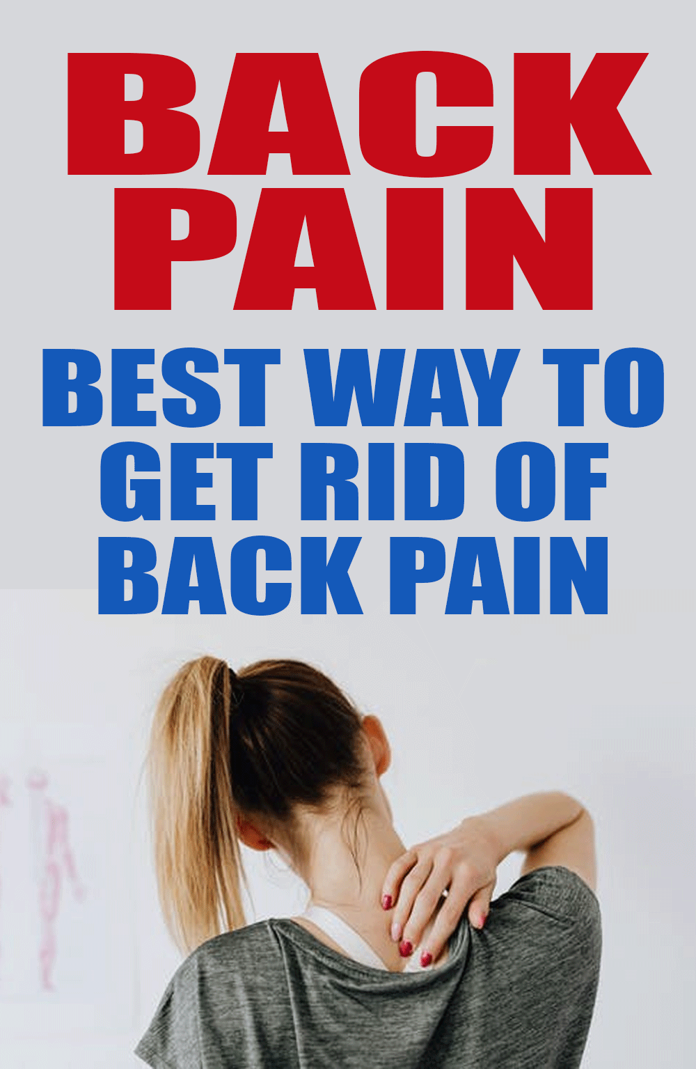 best way to get rid of back pain