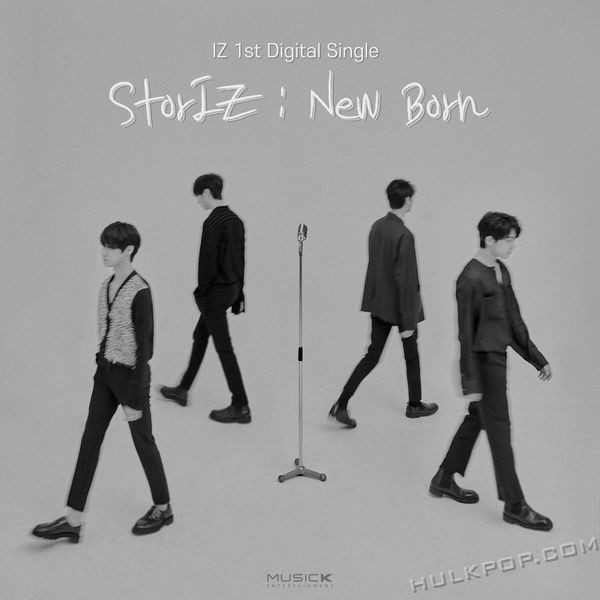 IZ – StorIZ:New Born – Single