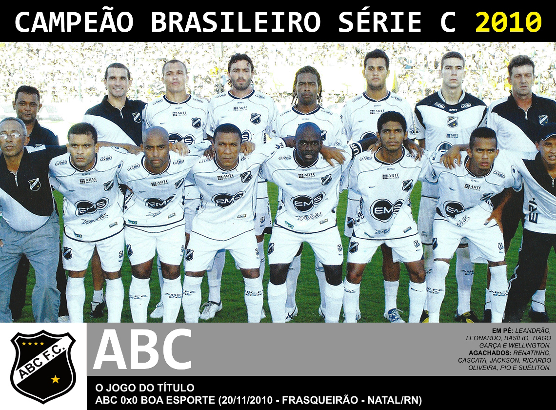 Edição dos Campeões: ABC Campeão Brasileiro Série C 2010