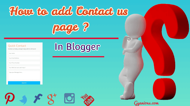 Add your own specific contact us page in your blog by using your google drive.