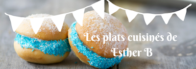 Les plats cuisinés de Esther B