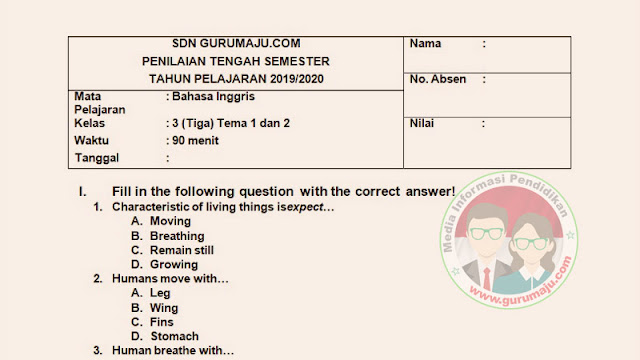 SOAL UTS/ PTS BAHASA INGGRIS KELAS 3 SEMESTER 1 K13 REVISI - GURU MAJU