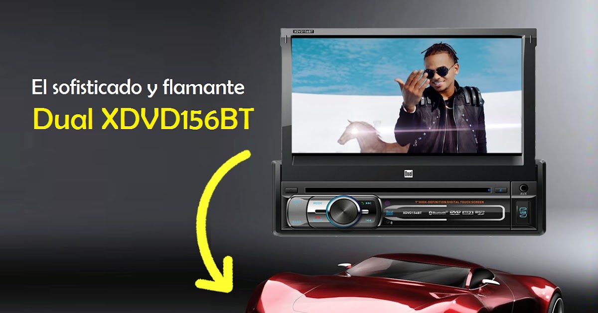 INSTALASER Car Audio Guatemala El sofisticado y flamante Dual XDVD156BT