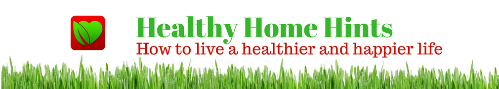 Healthy home hints