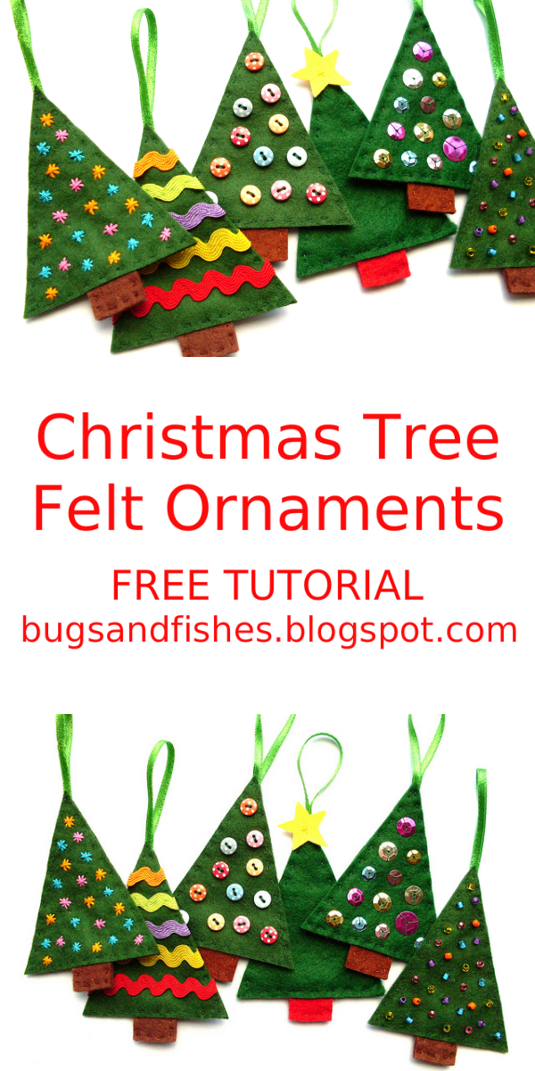 Bugs and Fishes by Lupin How To Sew Easy Felt Christmas Tree Ornaments
