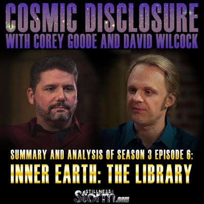 Cosmic Disclosure Season 3 - Episode 6: Inner Earth: The Library - Summary and Analysis | Corey Goode and David Wilcock  Cosmic%2BDisclosure%2BSeason%2B3%2B-%2BEpisode%2B6-%2BInner%2BEarth-%2BThe%2BLibrary%2B-%2BSummary%2Band%2BAnalysis