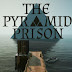 The Pyramid Prison Free Download