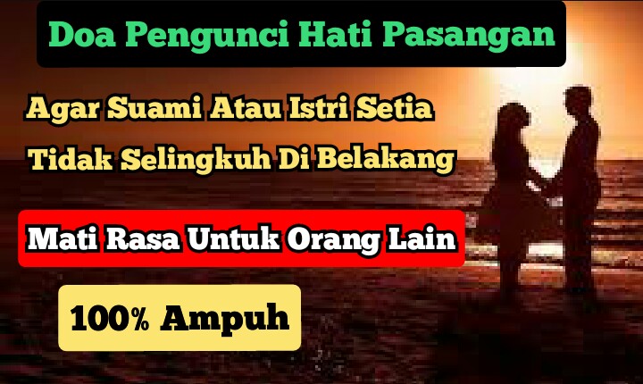 Pengasih suami doa untuk Doa Lembutkan