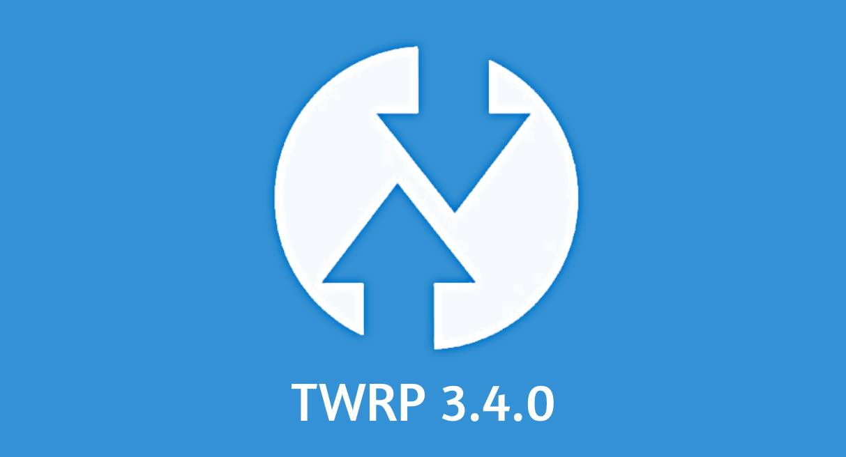 تحميل تطبيق TWRP 3.4.0 آخر اصدار مع دعم لأجهزة Android 10