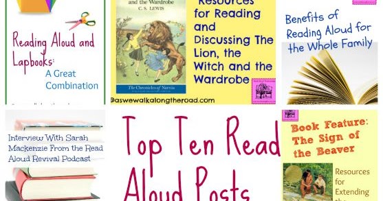 Top Ten Read Aloud Posts From As We Walk Along The Road As We