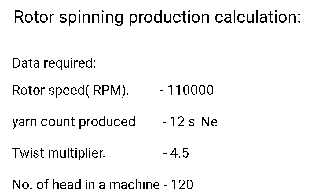 Textile Adviser ROTOR SPINNING PRODUCTION CALCULATION