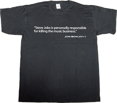 OARGOD obsolete music business bon jovi steve jobs internet 2.0 t-shirt ephemeral-t-shirts itunes